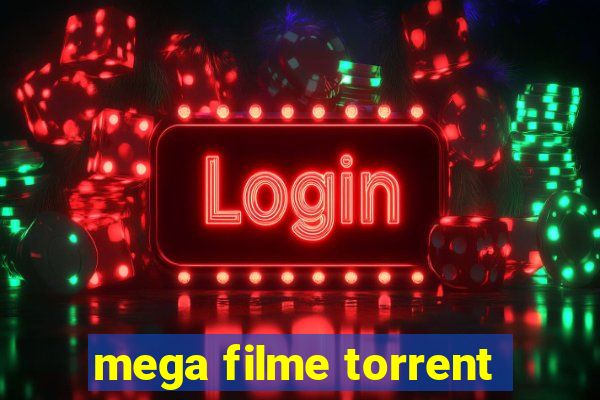 mega filme torrent